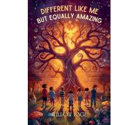 Different Like Me but Equally Amazing (Diversity, Equality, and Inclusion)