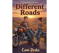 Different Roads (Willow Creek Romance)