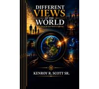 Different Views of the World: Why We See the Same World So Differently