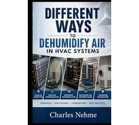 Different Ways to Dehumidify Air in HVAC Systems