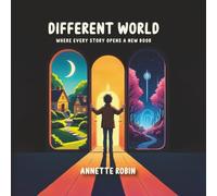 DIFFERENT WORLD: Where Every Story Opens a New Door