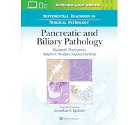 Differential Diagnoses in Surgical Pathology: Pancreatic and Biliary Pathology