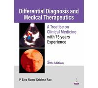 Differential Diagnosis and Medical Therapeutics: A Treatise on Clinical Medicine