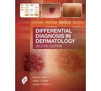 Differential Diagnosis in Dermatology: Second Edition