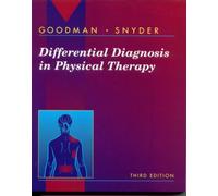 Differential Diagnosis in Physical Therapy by Catherine C. Goodman MBA PT CBP (28-Jan-2000) Paperback