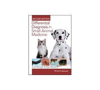 Differential Diagnosis in Small Animal Medicine