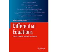 Differential Equations: Practice Problems, Methods, and Solutions