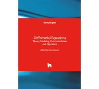 Differential Equations - Theory, Modeling, Data Assimilation and Algorithms
