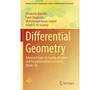 Differential Geometry: Advanced Topics in Cauchy-Riemann and Pseudohermitian Geometry (Book I-D) (Infosys Science Foundation Series in Mathematical Sciences)