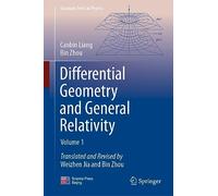 Differential Geometry and General Relativity: Volume 1 (Graduate Texts in Physics)