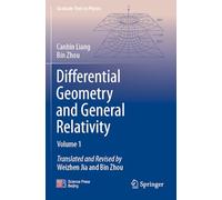 Differential Geometry and General Relativity: Volume 1 (Graduate Texts in Physics)