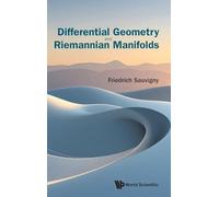 DIFFERENTIAL GEOMETRY AND RIEMANNIAN MANIFOLDS