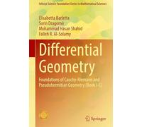 Differential Geometry: Foundations of Cauchy-Riemann and Pseudohermitian Geometry (Book I-C): 1 (Infosys Science Foundation Series)