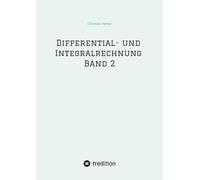 Differential- und Integralrechnung Band 2