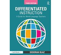 Differentiated Instruction: A Guide for World Language Teachers (Eye on Education)