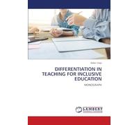 DIFFERENTIATION IN TEACHING FOR INCLUSIVE EDUCATION: MONOGRAPH