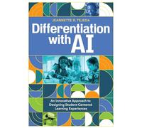 Differentiation with AI: An Innovative Approach to Designing Student-Centered Learning Experiences