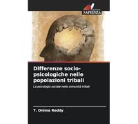 Differenze socio-psicologiche nelle popolazioni tribali: La psicologia sociale nelle comunità tribali