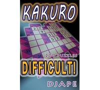 Difficult Kakuro: 200 puzzles (Kakuro Books)