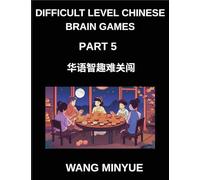Difficult Level Chinese Brain Games (Part 5)- Step Into Mandarin Interactive Matching Game Tests with Left-Right Column Pairings for Children, Teens, Adults, and HSK Students