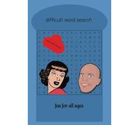 difficult word search: Lexicon Labyrinth: A Challenging Adventure Through Sophisticated Vocabulary and Complex Terms