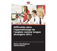 Difficultés dans l'apprentissage de l'anglais comme langue étrangère (EFL)