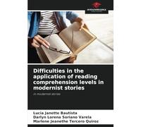 Difficulties in the application of reading comprehension levels in modernist stories: in modernist stories
