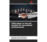 Difficulties in the job market for secretarial professionals