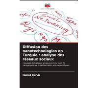 Diffusion des nanotechnologies en Turquie: analyse des réseaux sociaux