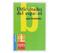 Dificultades Del Español Para Hablantes De Brasileño (practicos E Le)