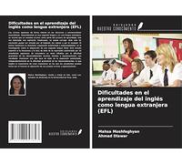 Dificultades en el aprendizaje del inglés como lengua extranjera (EFL)