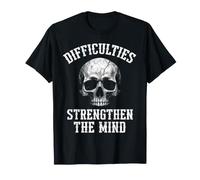 Dificultades Fortalecen la Mente Cráneo Séneca Estoico Cita Camiseta