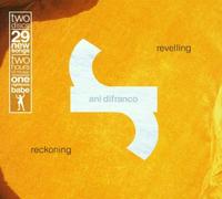 Difranco,Ani - Revelling/Reckoning