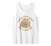 Difunde esas páginas como una Buena Chica Amante de los Libros Bookworm Camiseta sin Mangas