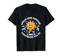 Difunde un Poco de Sol dondequiera Que vayas Camiseta