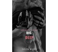 Dig Deep (Love Above the Net)