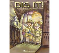 Dig It! A Musical Tale of Ancient Civilizations: Teacher Edition