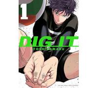 DIG IT VOL. 1