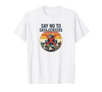Diga no a los centros de Datos protesta comunitaria contra el Impacto Local Camiseta