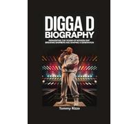 DIGGA D BIOGRAPHY: Reinventing the Sound of Modern Rap - Breaking Barriers and Shaping a Generation