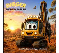 Digger The Little Drill Rig: Stuck In the Mud