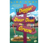 Diggin' Your Own Grave (The Bell Bottom Girl's Cozy Mystery)