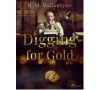 Digging For Gold (ebook)
