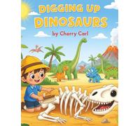 Digging up Dinosaurs