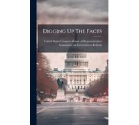 Digging Up The Facts