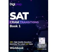 Digiprep SAT Cram Transitions 1: 100 SAT Transitions Questions (Digiprep CRAM SAT Practice)