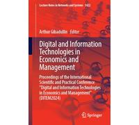 Digital and Information Technologies in Economics and Management: Proceedings of the International Scientific and Practical Conference "Digital and ... 1422 (Lecture Notes in Networks and Systems)