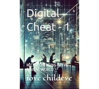 Digital Cheat - 1: MICRO-CHEATING IN THE DIGITAL WORLD (#mbooks)