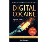 Digital Cocaine: Breaking Free from the Device That Owns You!