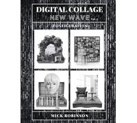 DIGITAL COLLAGE: NEW WAVE VOLUME 7